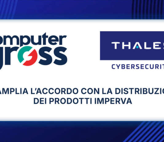 Computer Gross estende l’accordo con Thales: nel portfolio anche i prodotti Imperva per l’Application e Data Security